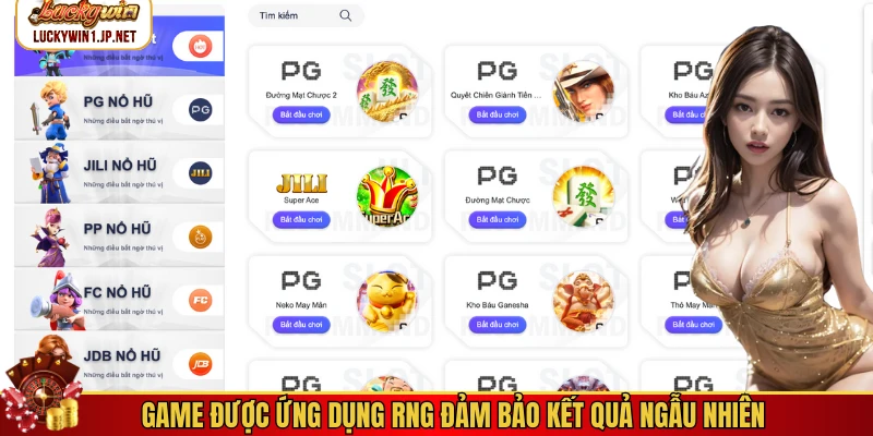 Game được ứng dụng RNG đảm bảo kết quả ngẫu nhiên Game được ứng dụng RNG đảm bảo kết quả ngẫu nhiên